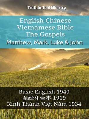 cover image of English Chinese Vietnamese Bible--The Gospels--Matthew, Mark, Luke & John
